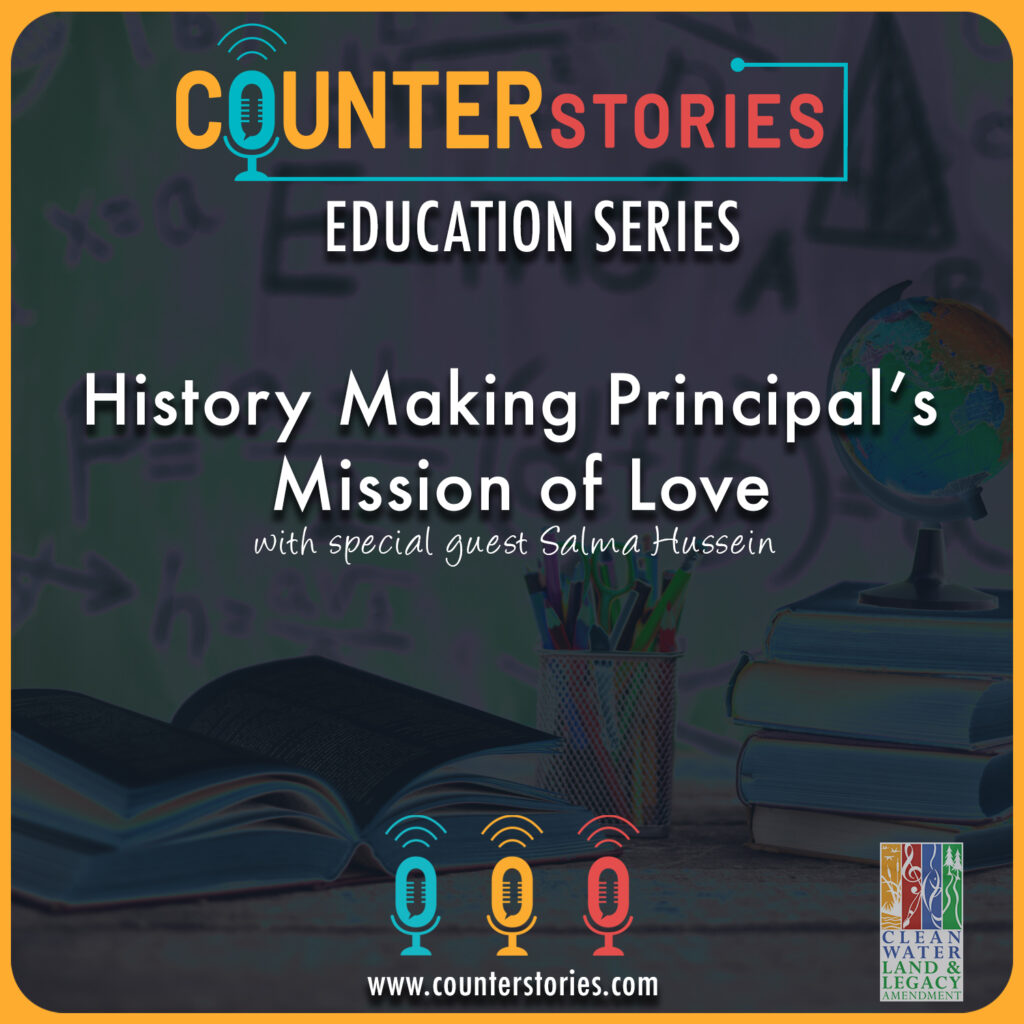 Counter Stories: Education Series, History Making Principal’s Mission ...